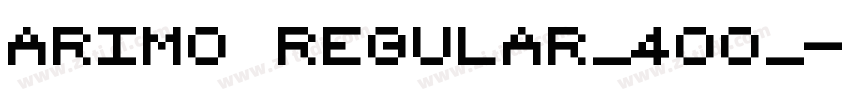 arimo regular_400_字体转换